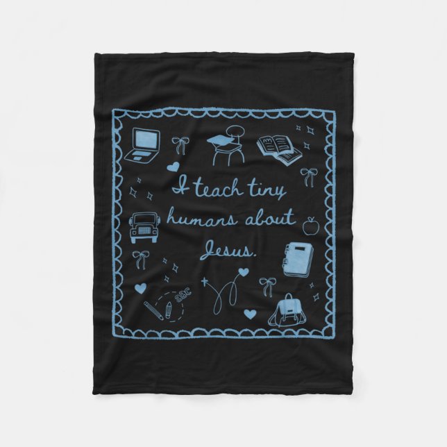 I Teach Tiny Humans About Jesus Christian Teacher  Fleecedecke (Vorderseite)