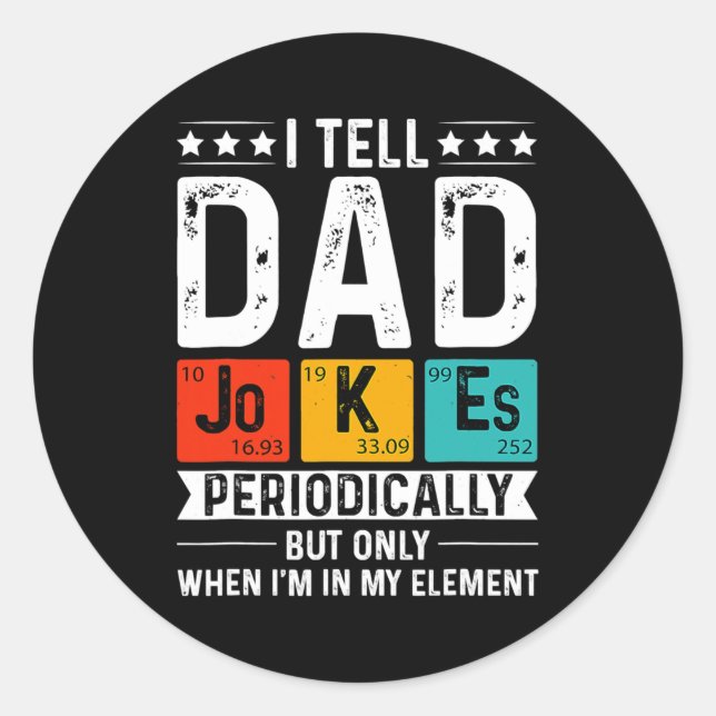 I Tell Dad Jokes Periodically Fun Chemistry Kid Runder Aufkleber (Vorderseite)