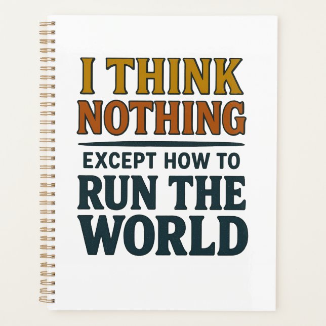 I think Nothing - Rule the world Planer (Vorderseite)