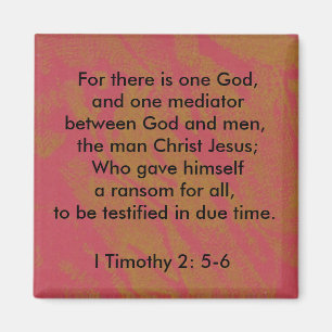 I Timothy-2:5 - 6 ein Gott-Magnet Magnet
