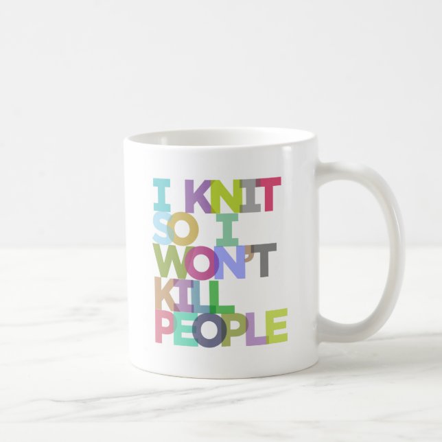 I töten Strick also ich nicht Leute-Tasse Kaffeetasse (Rechts)