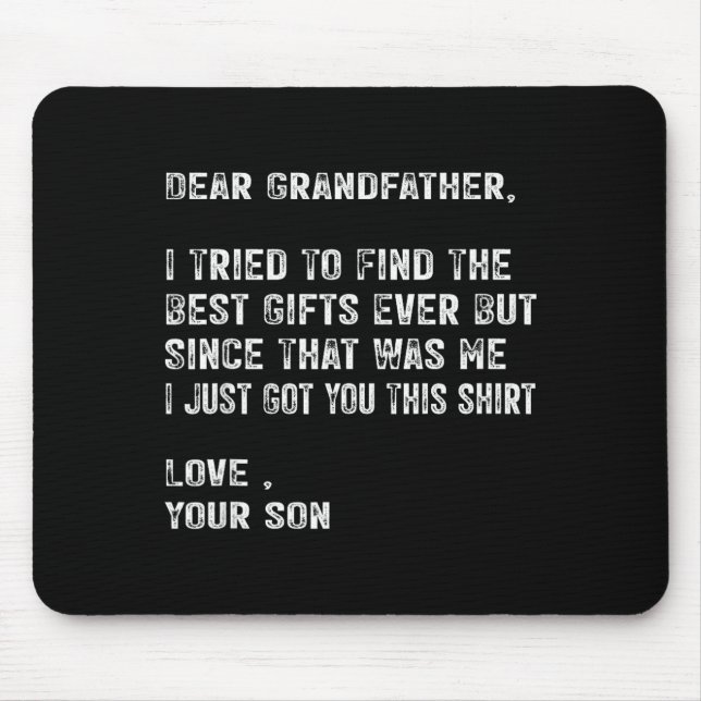 I Tried To Find The Funny Grandfather Day Mens  Mousepad (Vorne)