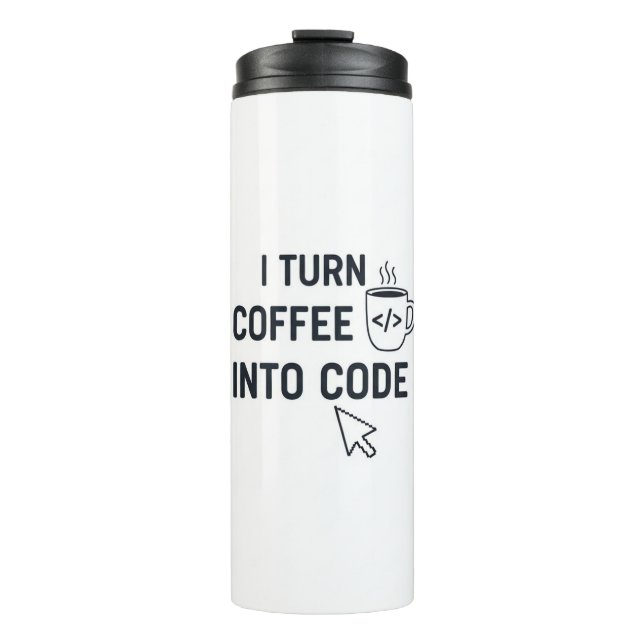 I Turn Coffee Into Code - Funny Programmer Quote Thermosbecher (Vorderseite)