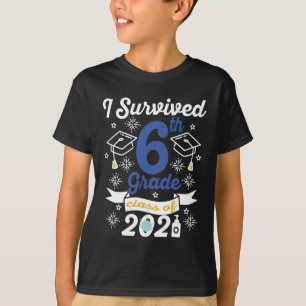 I Überlebte 6. Klasse 2021 Sechster Stufe  T-Shirt