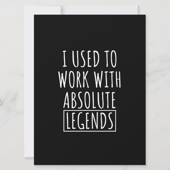 I Used To Work With Absolute Legends Save The Date (Vorderseite)