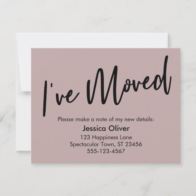 "I ve Moved" Moderne Handwriting Dusty Rose Card Einladung (Vorderseite)