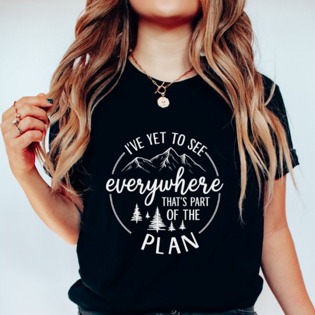 I’ve Yet to See; Wanderlust Mountain Summer T-Shirt (Von Creator hochgeladen)