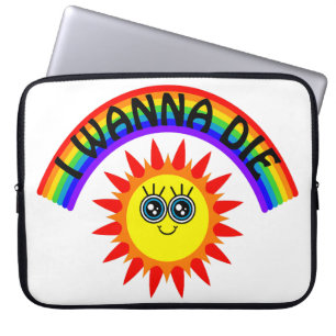 I Wanna Die - Regenbogen Lächeln Sun Laptopschutzhülle