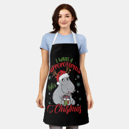 I Want A Hippopotamus For Christmas Xmas Hippo Schürze