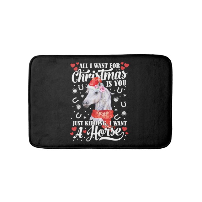 I Want A Horse Christmas Horse Shirt Badematte (Vorderseite)