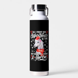 I Want A Horse Christmas Horse Shirt Trinkflasche