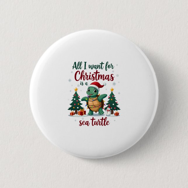 I Want For Christmas Is A Sea Turtle Xmas Tree Lig Button (Vorderseite)