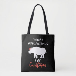 I Want Hippopotamus For Christmas Tasche