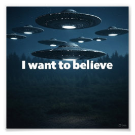 I want to believe fotodruck