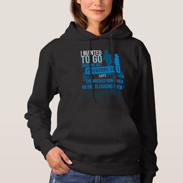 I Wanted To Go Jogging But Proverbs Bible Verse Ch Hoodie (Vorderseite)