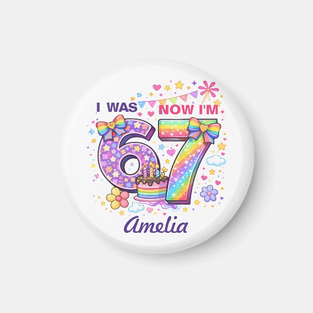 I Was 6 Now I'm 7 Girls 7th Birthday  Magnet (Vorne)