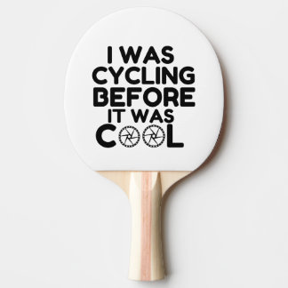 I Was Cycling Tischtennis Schläger