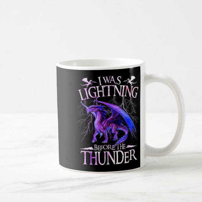 I Was Lightning Before The Thunder Dragons Lover M Kaffeetasse (Rechts)