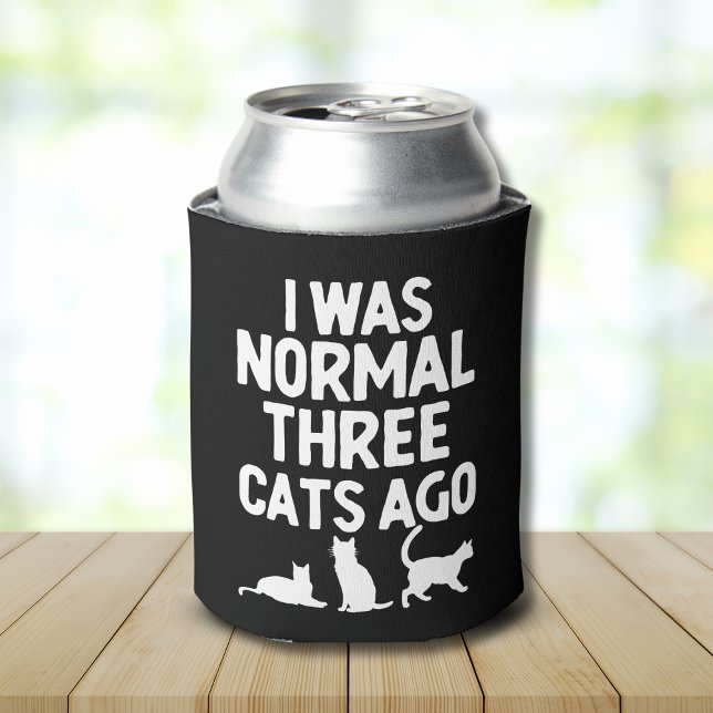I Was Normal Three Cats ago Funny Cat Lover Dosenkühler (Von Creator hochgeladen)
