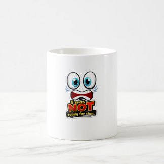 😱☕ “I Was NOT Ready for That” Mug 💥😂