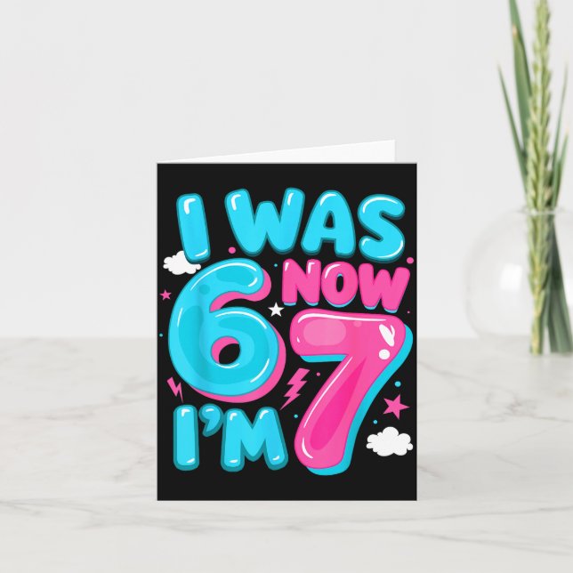 I Was Six Now I'm Seven 67 Groovy 7th Birthday Dec Karte (Vorderseite)