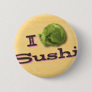 I Wasabi Sushi Button