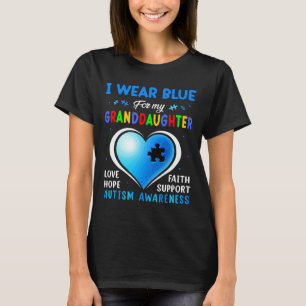 I Wear Blue For My Granddaughter Autism Awareness T-Shirt