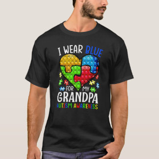 I Wear Blue For My Grandpa Autism Awareness Pop It T-Shirt