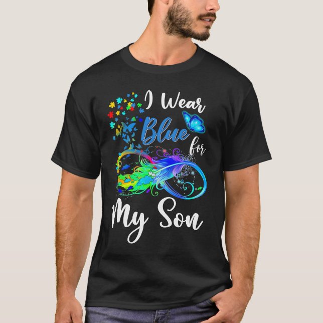 I Wear Blue For My Son Autism Awareness Month T-Shirt (Vorderseite)