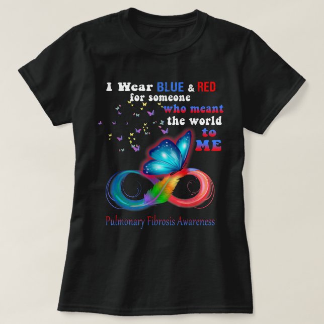 I Wear Blue & Red Pulmonary Fibrosis Awareness  T-Shirt (Design vorne)