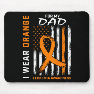 I Wear Orange For Dad Leukemia Awareness Americ Mousepad
