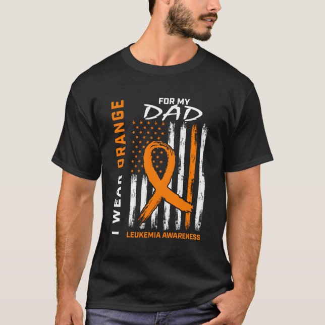 I Wear Orange For Dad Leukemia Awareness Americ T-Shirt (Vorderseite)