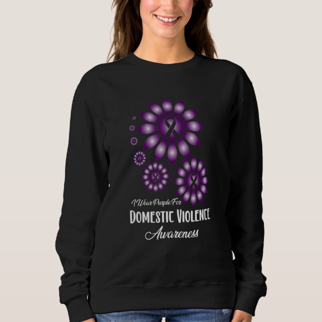 I wear purple for Domestic Violence Awareness Sunf Sweatshirt (Vorderseite)