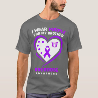 I Wear Purple For My Brother Overdose Awareness Lo T-Shirt
