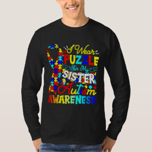 I Wear Puzzle For My Cute Sister Autism Awareness  T-Shirt
