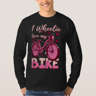 I Wheelie Liebe My Bike T-Shirt