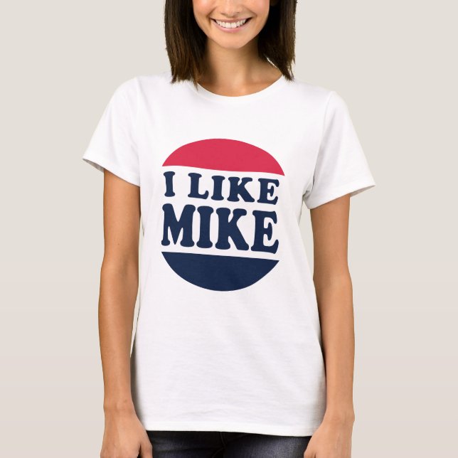 I-WIE-MIKE-SCHALTFLÄCHE T-Shirt (Vorderseite)