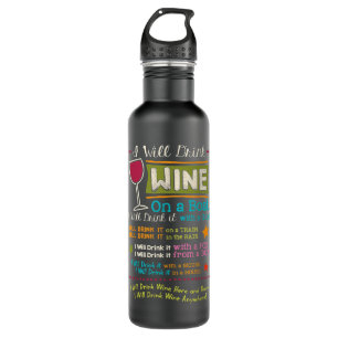 I Will Drink Wine Everywhere Funny Wine Lover Edelstahlflasche