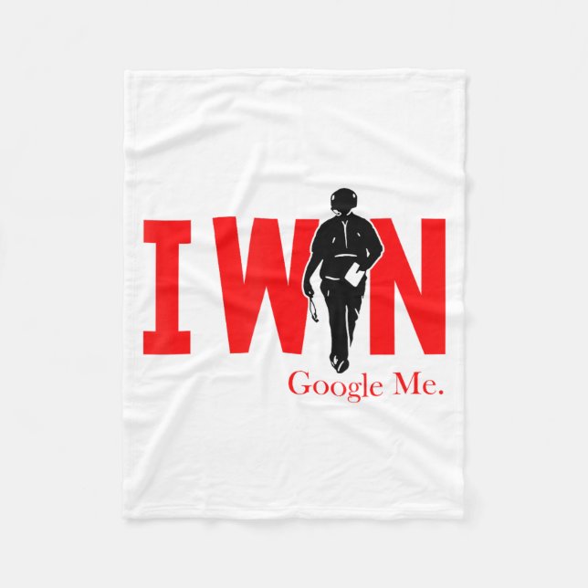 I Win Google Me Motivational Confidence Shirt  Fleecedecke (Vorderseite)