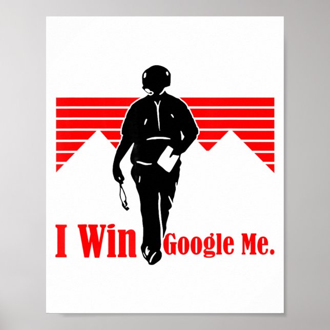 I Win Google Me Motivational Retro Silhouette Shir Poster (Vorne)