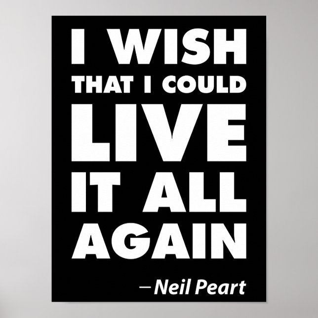I Wish That I Could Live It All Again Poster (Vorne)