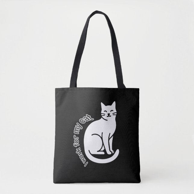 I Work for My Cat – Funny Cat Lover Quote Design Tasche (Vorderseite)