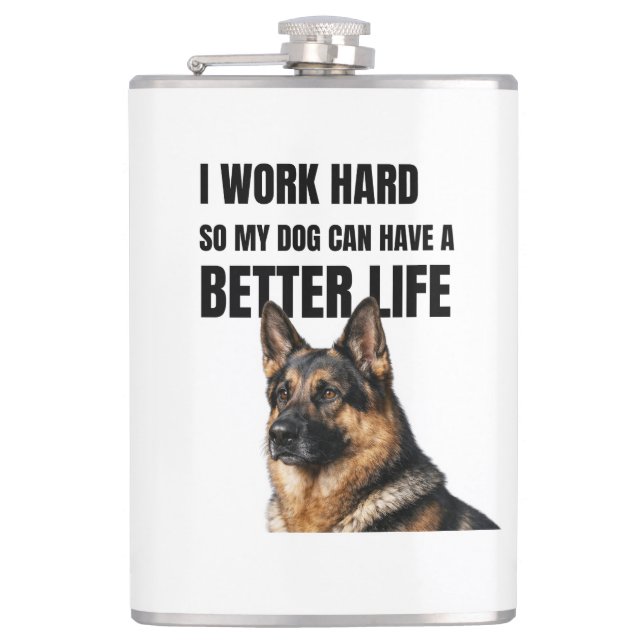 I Work Hard for My German Shepherd Flachmann (Vorderseite)
