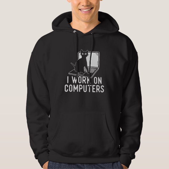 I Work On Computers  Cat Hoodie (Vorderseite)