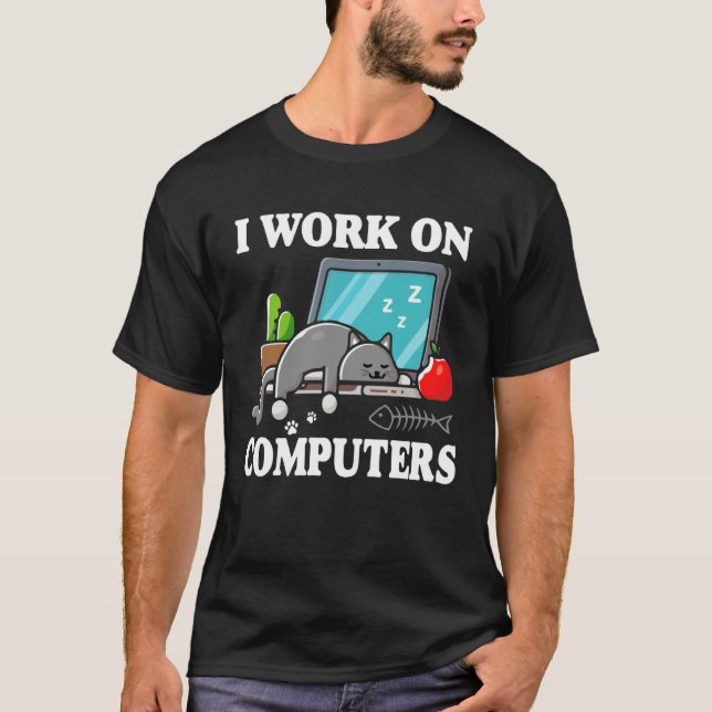 I Work On Computers  Cute Tech Homeworking Cat T-Shirt (Vorderseite)