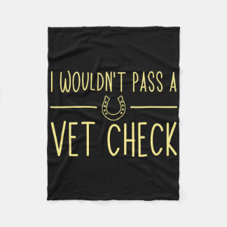 I Wuldnt P A Vet Karo Funny Reitpferde Lo Fleecedecke