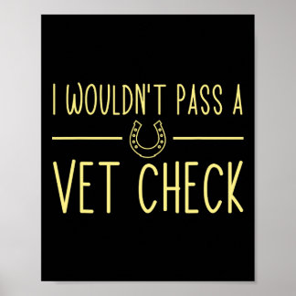 I Wuldnt P A Vet Karo Funny Reitpferde Lo Poster
