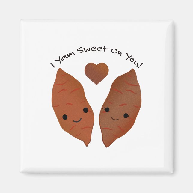 I Yam Sweet Niedlich Sweet Potato Magnet (Vorne)