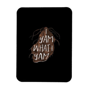 I Yam Was ich Yam - Pueble Design Magnet