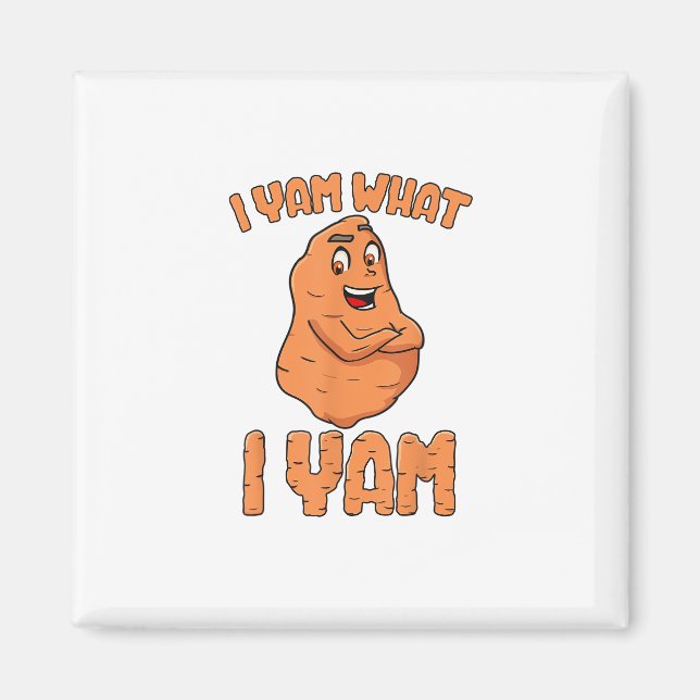 I Yam Was ich Yam Sweet Potato Funny Erntedank Magnet (Vorne)